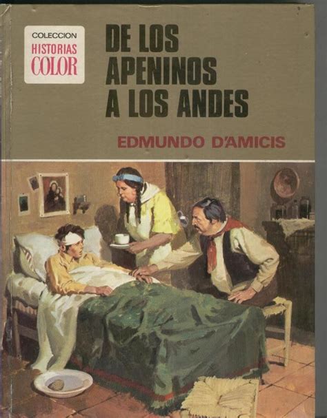 Coleccion Historia Color De Los Apeninos A Los Andes By Edmundo D