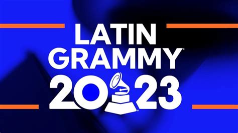 Los Latin Grammy 2023 Desvelan Los Cuatro Presentadores De Su Gala En