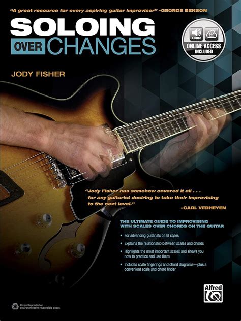 Soloing Over Changes The Ultimate Guide To Improvising With Scales