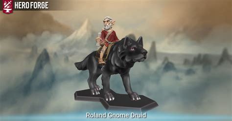 Roland Gnome Druid Made With Hero Forge