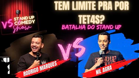 OS LIMITES DA CIRURGIA PLÁSTICA Batalha do Stand UP Nil Agra x