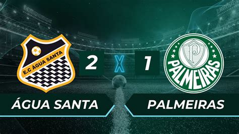 Verdão perde primeira partida da final Água Santa 2 x 1 Palmeiras