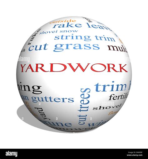 Yardwork D Sphere Word Cloud Concept With Great Terms Such As Cut