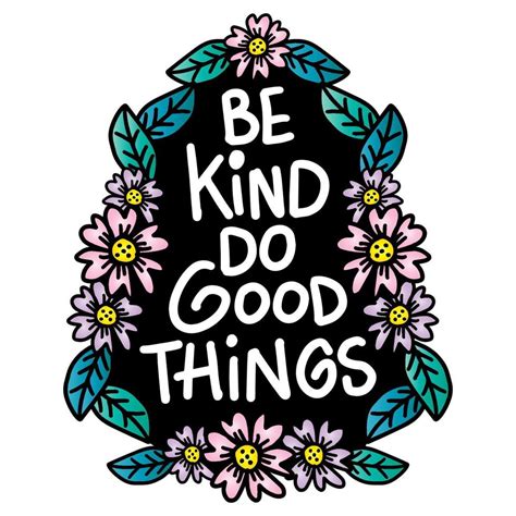 Be Kind Do Good Things Hand Lettering 20144454 Vector Art At Vecteezy