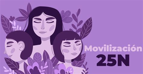 Esta Será La Ruta De La Movilización Feminista Este 25 De Noviembre En