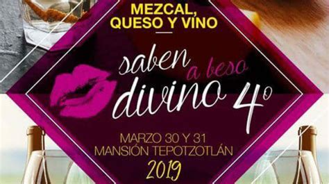 Festival Mezcal Queso Y Vino Tepotzotl N Ent Rate Uni N Edomex