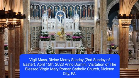 Vigil Mass Devine Mercy Sunday Vbvm Church Dickson City Pa