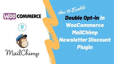 How To Enable Double Opt In In Woocommerce Mailchimp Newsletter