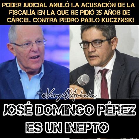 𝑽𝒊𝒓𝒈𝒊 on Twitter José Domingo Pérez es un inepto El juez Jorge