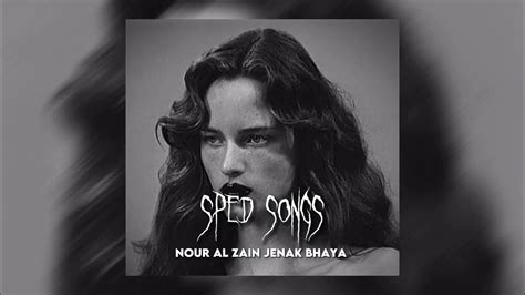 Nour Al Zain Jenak Bhaya Speedup جينك بهايا نور الزين مسرعة اغنية