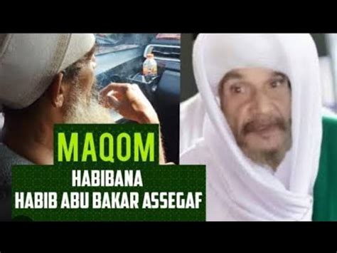 BIOGRAFI LENGKAP HABIB BAKAR CUCU WALI QUTUB HABIB ABU BAKAR ASSEGAF