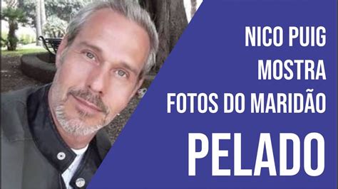 Nico Puig Mostra Fotos Do Marido Pelado Youtube