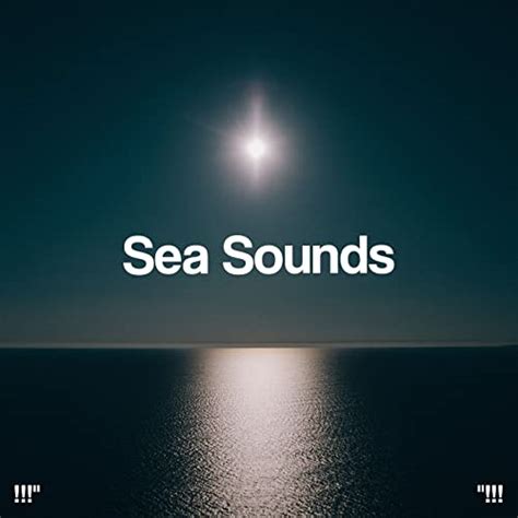 Amazon Sea Sounds Relajacion Del Mar and Relajación