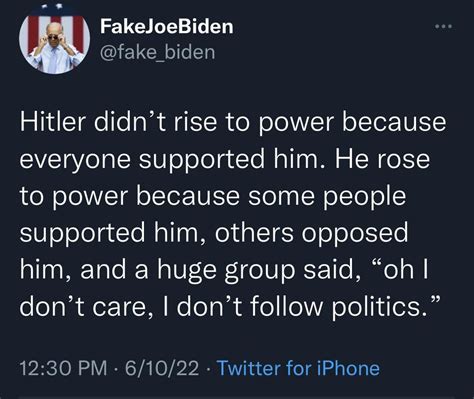 “i Don’t Follow Politics” R Whitepeopletwitter