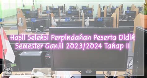 PENGUMUMAN HASIL SELEKSI PERPINDAHAN PESERTA DIDIK SEMESTER GANJIL