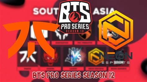 🔴 Ru Fnatic Neon Esports Bo2 Bts Pro Series Season 12 Southeast