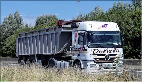 Mercedes Actros Transports Delisle La Fert Gaucher Flickr