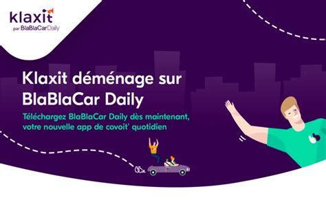 Klaxit déménage sur BlaBlaCar Daily covoiturez et profitez doffres