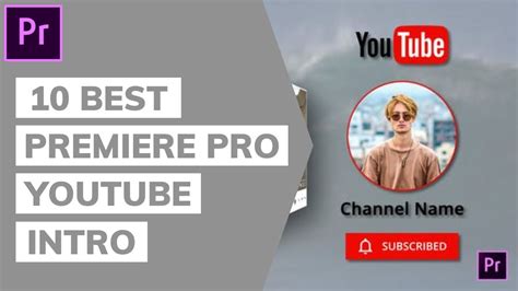 10 Best Premiere Pro Youtube Intro Templates Youtube