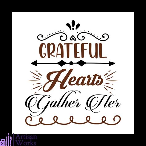 Grateful Hearts Gather Her Svg Thanksgiving Svg Heart Svg Inspire