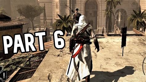 Assassins Creed 1 Pc Gameplay Walkthrough Part 6 Youtube