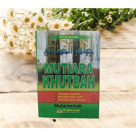 Jual Mutiara Khutbah Khutbah Jumat Khutbah Idul Fitri Khutbah