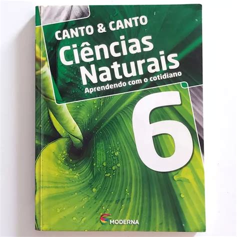 Livro Ciências Naturais 6 Aprendendo Cotidiano Eduardo Leite Do