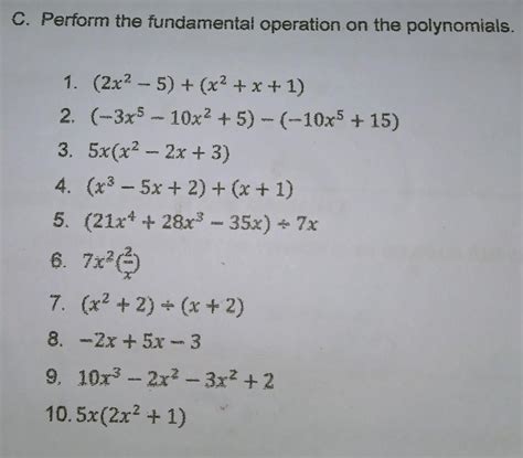 C Perform the fundamental operation on the polynomials 1 2x² 5