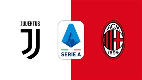 Juventus Milan Le Formazioni Ufficiali