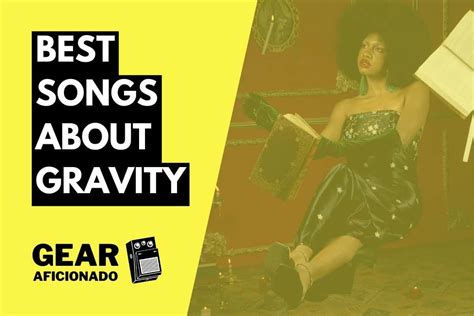 17 Best Songs About Gravity