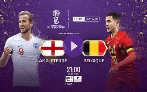 Angleterre Vs Belgique Voici Le R Sum Complet Du Match Vid O