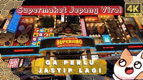 Superhiro Japanese Superstore Tempat Belanja Yang Viral Di Pik