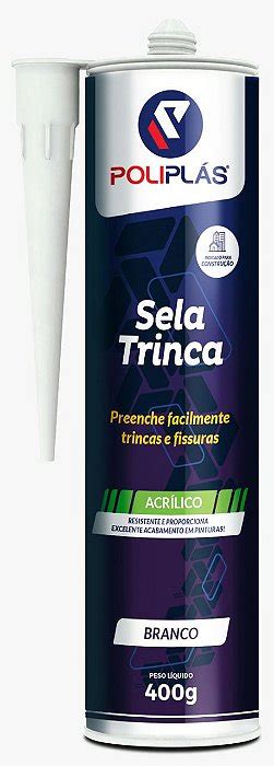 Selante Sela Trinca G Branco Poliplas Zzat Full Lar E Constru O