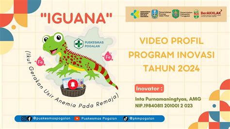 Inovasi Iguana Untuk Cegah Anemia Pada Remaja Video Profil Nakesdan