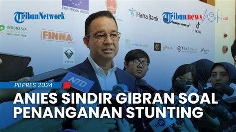 Anies Sindir Gibran Buntut Salah Sebut Soal Penanganan Stunting Dari