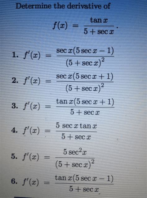 Oneclass Thanks Determine The Derivative Of F X Tan X 5 Sex X F X Sec X 5 Sec X 1