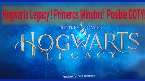 Hogwarts Legacy Descubre Sus Primeros Minutos Posible Goty Youtube