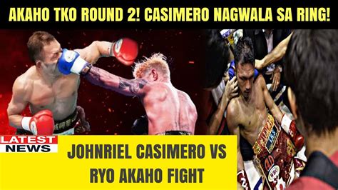 Casimero VS Akaho Fight Alas Nagwala Bagsak Kalaban Akaho TKO Round 2