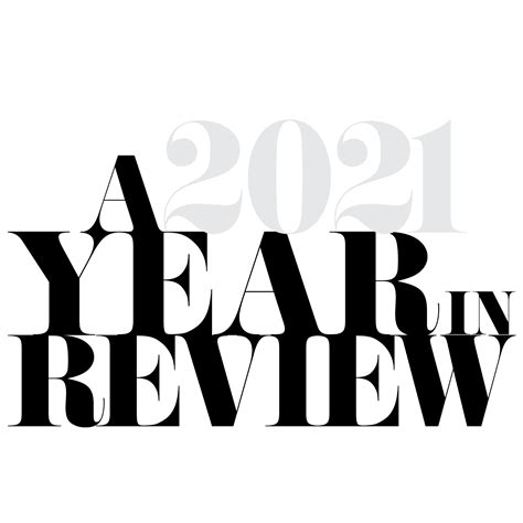 2021 A Year In Review
