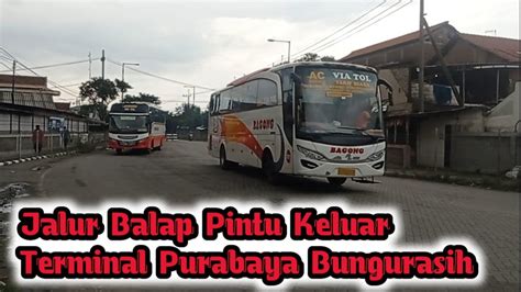 Jalur Balap Pintu Keluar Terminal Purabaya Bungurasih Hari Biasa Tetep