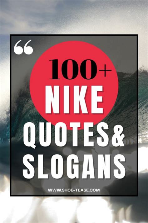 Over 100 Best Nike Quotes, Motivational Slogans and Sayings about Nike