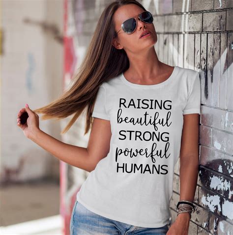 Raising Beautiful Strong Powerful Humans Shirt Raising Etsy Canada