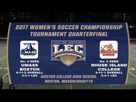 Lec Quarterfinals Umass Boston Women S Soccer Vs Rhode Island