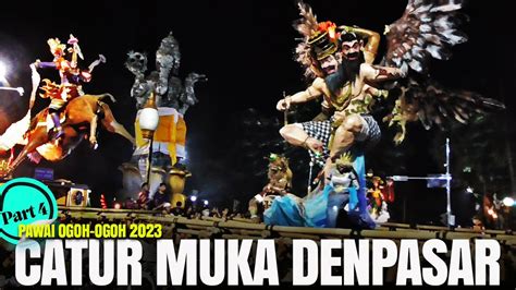 Full Pawai Ogoh Ogoh Catur Muka Kota Denpasar Part Youtube