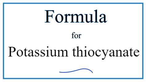 How To Write The Formula For Potassium Thiocyanate Youtube