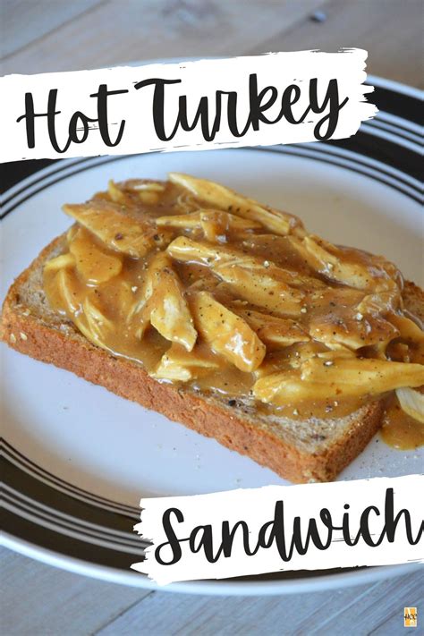 Hot Turkey Sandwich Recipes Home Cooks Classroom