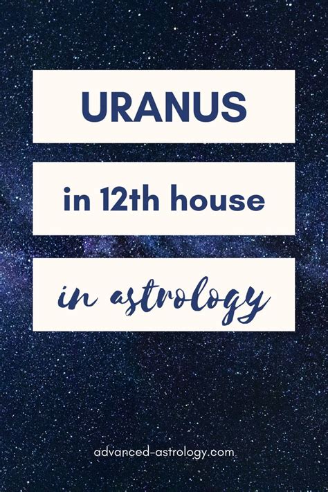 Uranus In Twelfth House Natal Meaning In Astrology Rebelling Behind