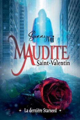 Maudite Saint Valentin La Derni Re Starseed French By Sunny Taj Ebay