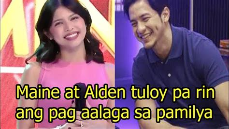 Maine Mendoza At Alden Richards Tuloy Pa Rin Ang Pag Aalaga Sa Pamilya