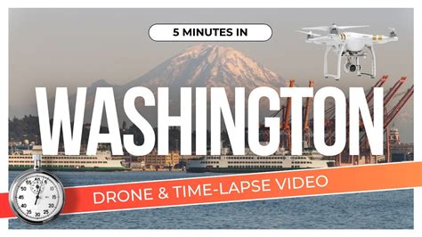 5 Minutes In Washington State Aerial Drone Time Lapse Video